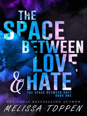 cover image of The Space Between Love & Hate